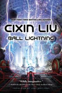 Ball Lightning by Cixin Liu