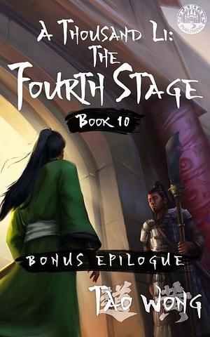 The Fourth Stage: Epilogue by Tao Wong