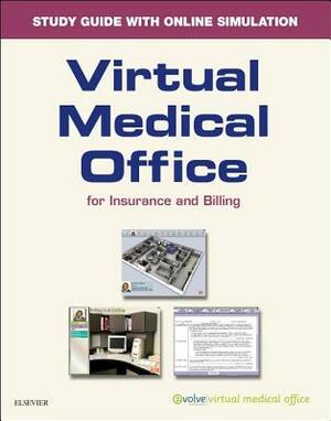 Virtual Medical Office for Insurance Workbook with Access Card by Elsevier