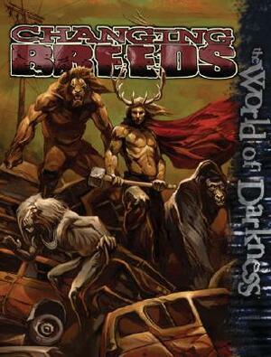 World of Darkness: Changing Breeds by Satyros Phil Brucato