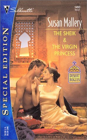 The Sheik and the Virgin Princess by Susan Mallery