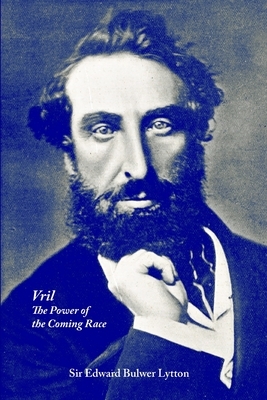 Vril - The Power of the Coming Race by Carl Abrahamsson, Edward Bulwer-Lytton