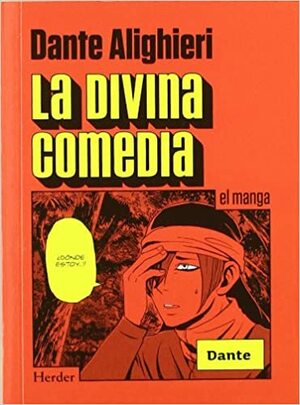 La divina comedia, el Manga by Dante Alighieri