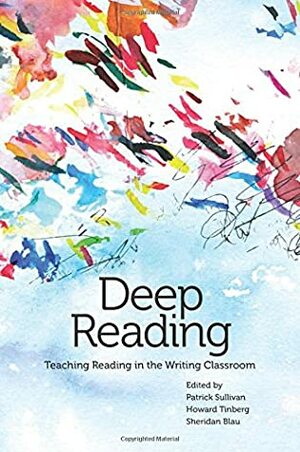 Deep Reading: Teaching Reading in the Writing Classroom by National Council of Teachers of English