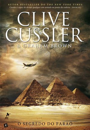 O Segredo do Faraó by Graham Brown, Clive Cussler