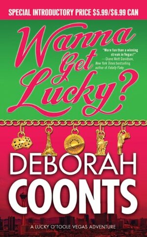 Wanna Get Lucky? by Deborah Coonts