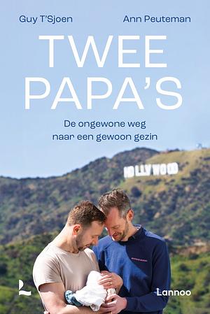 Twee papa's: de ongewone weg naar een gewoon gezin by Ann Peuteman, Guy T'Sjoen