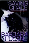Saving Grace by Anna Fields, Barbara Rogan
