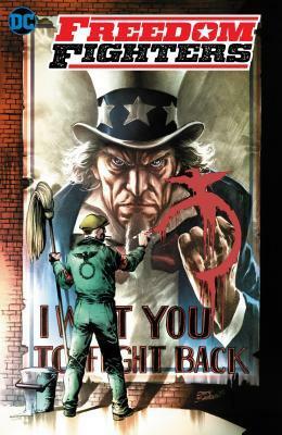 Freedom Fighters Vol. 1: Death of a Nation by Robert Venditti