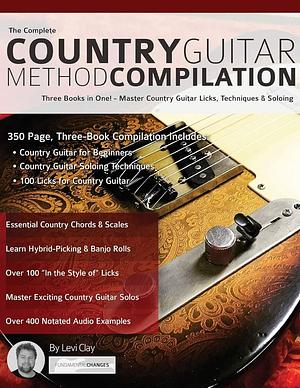 The Country Guitar Method Compilation by Joseph Alexander, Tim Pettingale