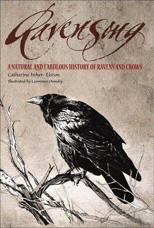 Ravensong by Lawrence Ormsby, Catherine Feher-Elston