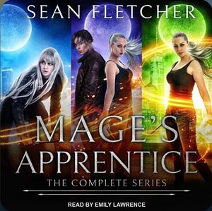 Mage's Apprentice: The Complete Series by Sean Fletcher