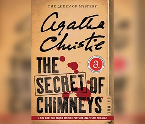 The Secret of Chimneys by Agatha Christie