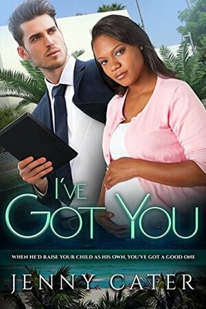 I've Got You by Jenny Cater