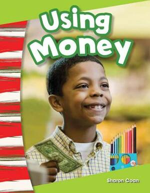 Using Money by Sharon Coan