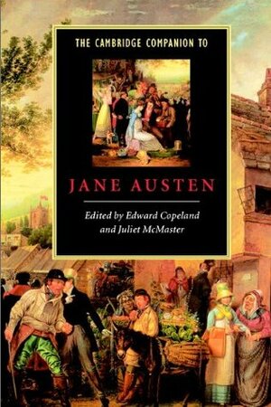 The Cambridge Companion to Jane Austen by Juliet McMaster, Edward Copeland