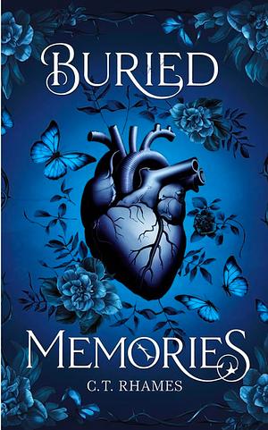 Buried Memories by C.T. Rhames