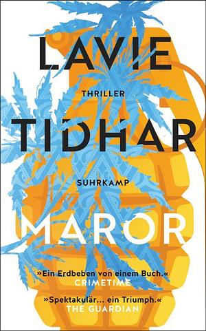 Maror: Thriller | Die Geschichte Israels als Krimi-Epos by Lavie Tidhar