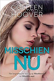 Misschien nu by Colleen Hoover