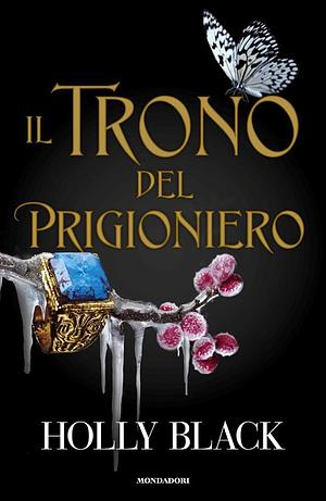 Il trono del prigioniero by Holly Black