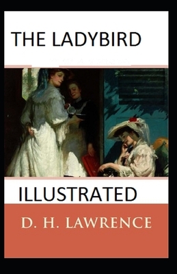 The Ladybird Illustrated by D.H. Lawrence