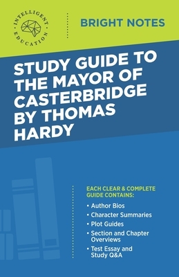 Study Guide to The Mayor of Casterbridge by Thomas Hardy by 