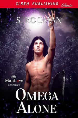 Omega Alone by S. Rodman