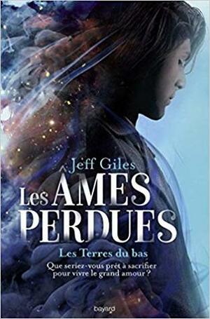 Les Terres du bas by Jeff Giles, Emmanuelle Urien