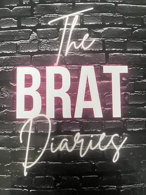 The Brat Diaries by Letti Lustcraft