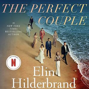 The Perfect Couple by Elin Hilderbrand