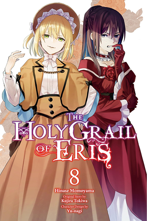 The Holy Grail of Eris, Volume 8 by Kujira Tokiwa