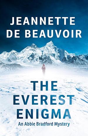 The Everest Enigma by Jeannette de Beauvoir