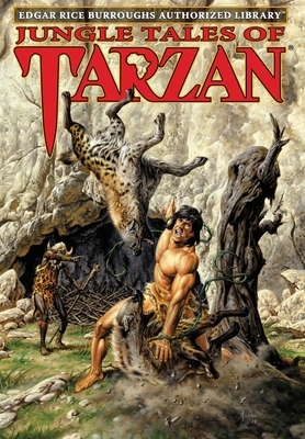 Jungle Tales of Tarzan: Edgar Rice Burroughs Authorized Library by Edgar Rice Burroughs
