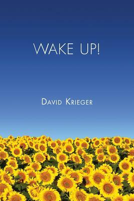 Wake Up! by David Krieger