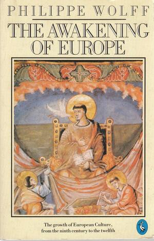 The Awakening of Europe by Philippe Wolff