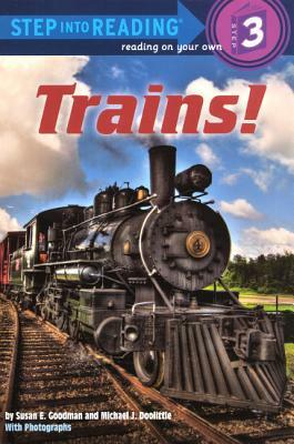 Trains! by Susan E. Goodman