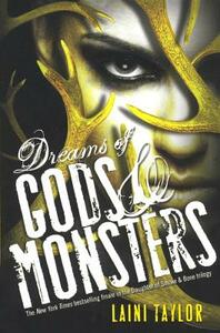 Dreams of Gods & Monsters by Laini Taylor