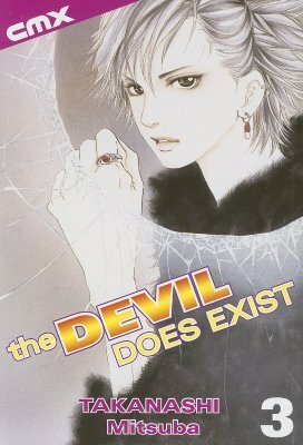 The Devil Does Exist, Volume 3 by Mitsuba Takanashi