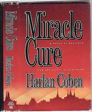 Miracle Cure by Harlan Coben