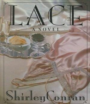 Lace: A Novel by Shirley Conran