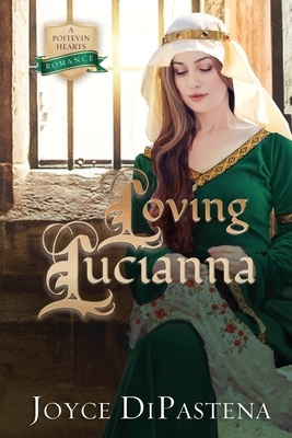 Loving Lucianna by Joyce Dipastena