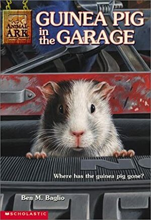 Guinea Pig in the Garage by Shelagh McNicholas, Linda Kempton, Ben M. Baglio