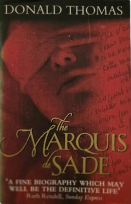 The Marquis de Sade by Donald Thomas