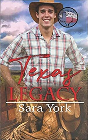 Texas Legacy by Sara York