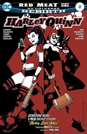 Harley Quinn (2016-) #17 by Amanda Conner, Alex Sinclair, Jimmy Palmiotti, Paul Dini, Bret Blevins, J. Bone, John Timms