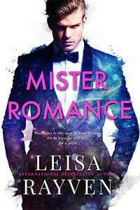 Mister Romance by Leisa Rayven