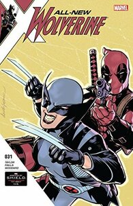 All-New Wolverine #31 by Tom Taylor, Marco Failla, David López