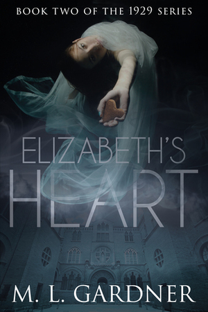 Elizabeth's Heart by M.L. Gardner