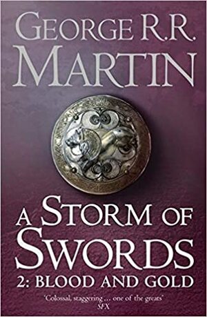 Zobenu vētra: asinis un zelts by George R.R. Martin