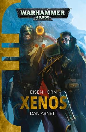 Xenos by Dan Abnett